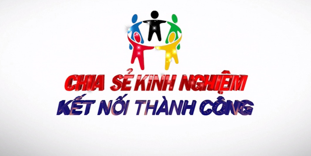 Chia sẻ kinh nghiệm-Kết nối thành công