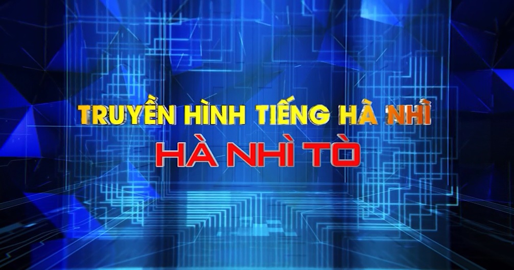 Truyền hình tiếng Hà Nhì, số 1- T06-2020