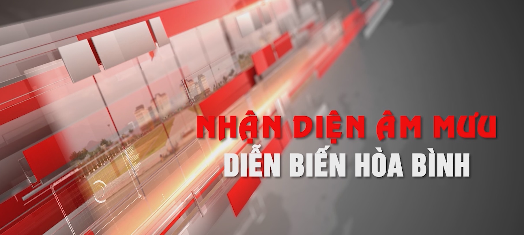 Nhận diện âm mưu Diễn biến hòa bình, ngày 20-07-2023