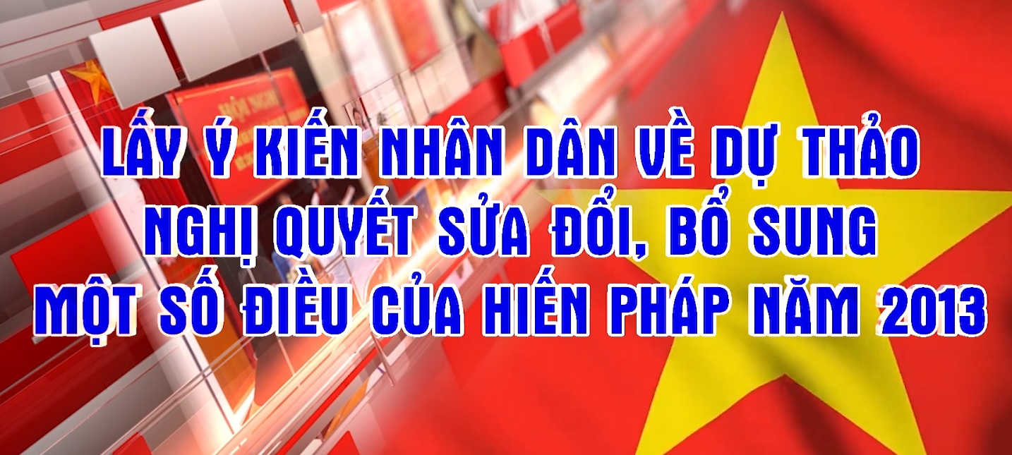 Dự thảo sửa đổi Hiến pháp 2013, ngày 27-05-2025