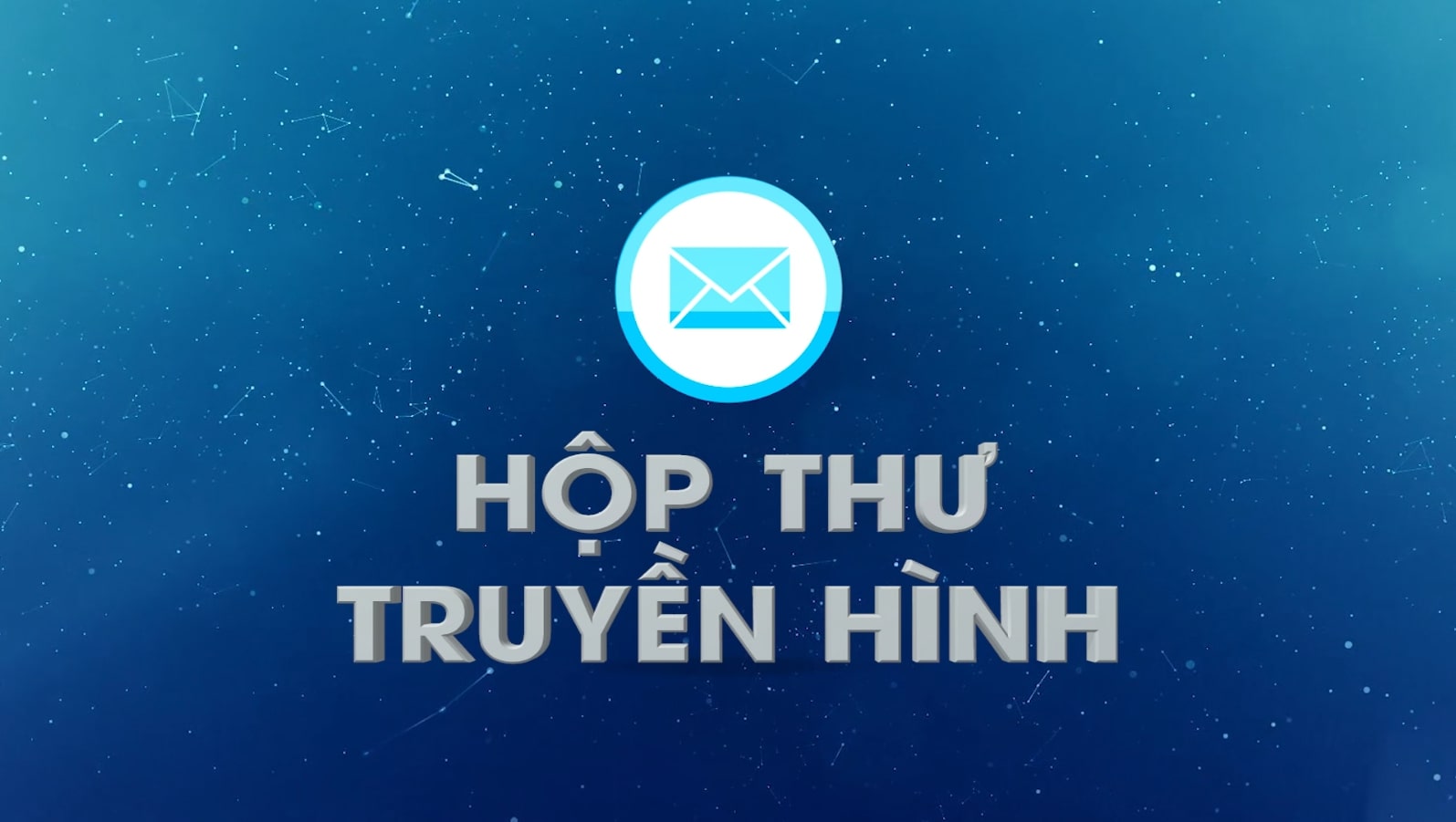 Hộp thư truyền hình 16-09-2025