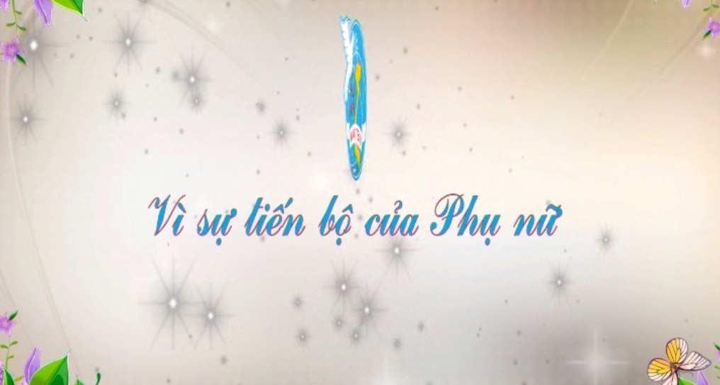 Vì sự tiến bộ của phụ nữ 12-10-2025