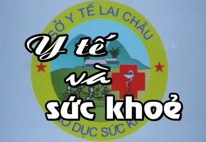 Y tế sức khỏe Lai Châu 04-08-2026